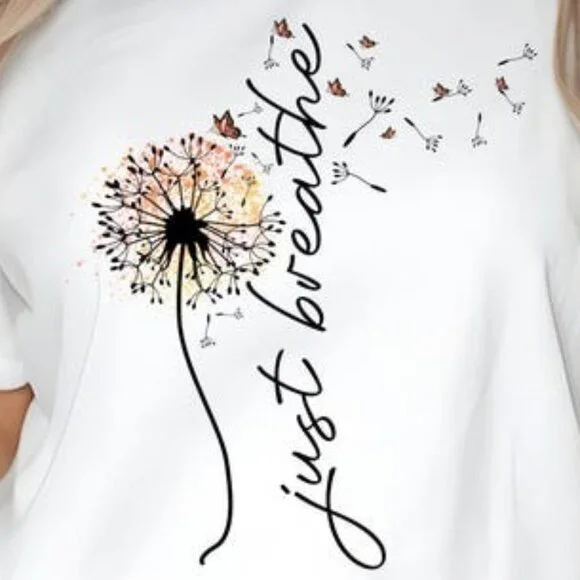 Just Breathe Tee, Inspirational Dandelion Quote Tee - Picture 2 of 3
